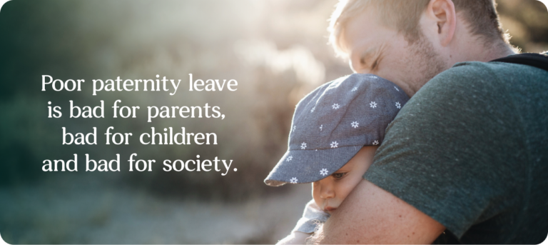 Poor paternity leave is bad for parents, children and society